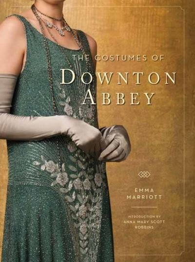 Cover for Emma Marriott · The Costumes of Downton Abbey (Inbunden Bok) (2024)