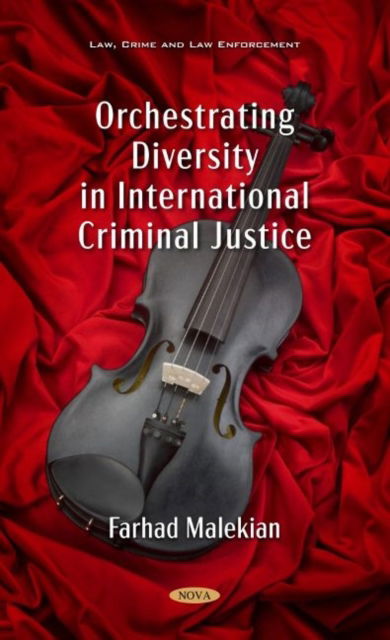 Cover for Farhad Malekian · Orchestrating Diversity in International Criminal Justice (Hardcover Book) (2022)