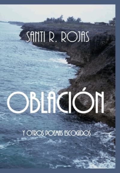 Cover for Santi R Rojas · Oblacion (Paperback Book) (2019)