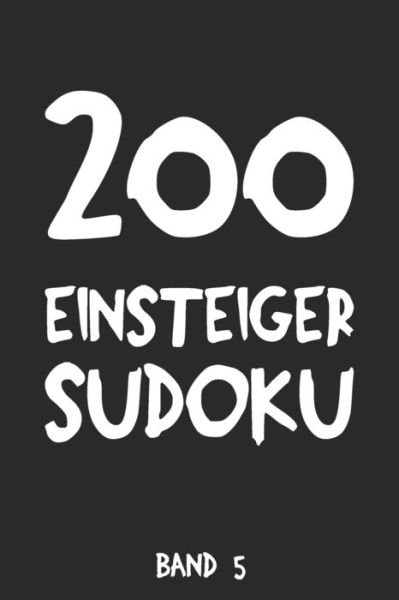 Cover for Tewebook Sudoku · 200 Einsteiger Sudoku Band 5 (Taschenbuch) (2019)