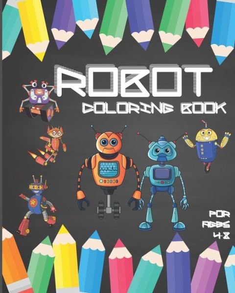 Cover for Nooga Publish · Robot Coloring Book For Ages 4-8 (Pocketbok) (2019)