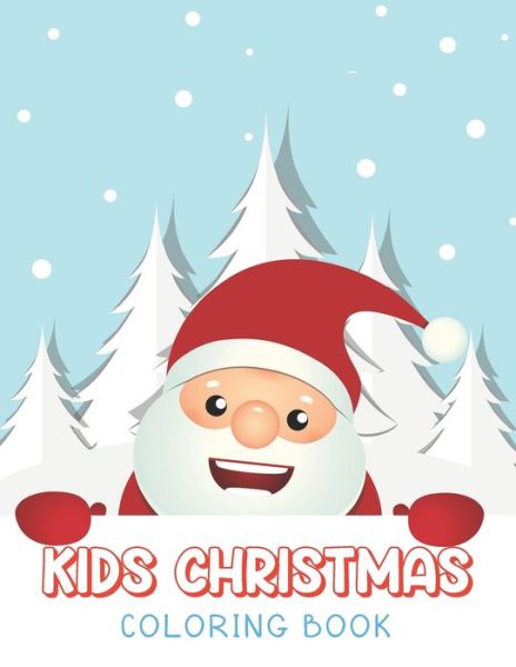 Cover for Ralp T Woods · Kids Christmas Coloring Pages (Paperback Book) (2019)