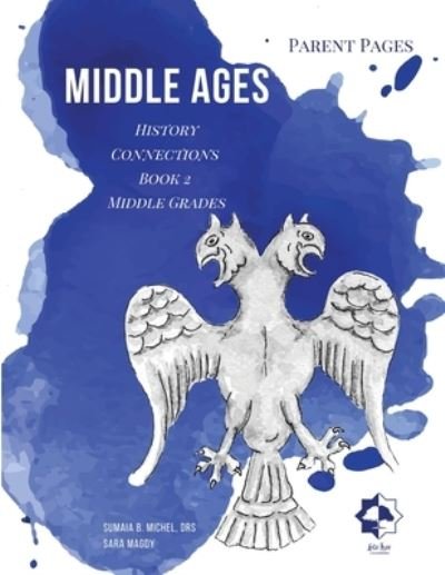 Cover for Sumaia B Michel · Middle Grades Middle Ages -Parent Pages (Paperback Book) (2021)