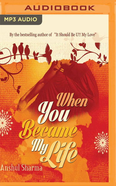 Cover for Anshul Sharma · When You Became My Life (Audiobook (CD)) (2019)