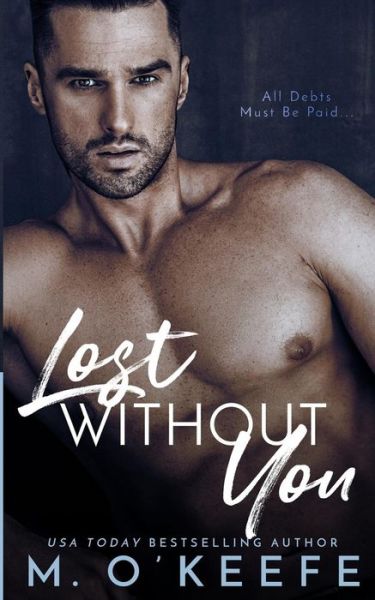 Cover for Molly O'Keefe · Lost Without You (Paperback Book) (2018)