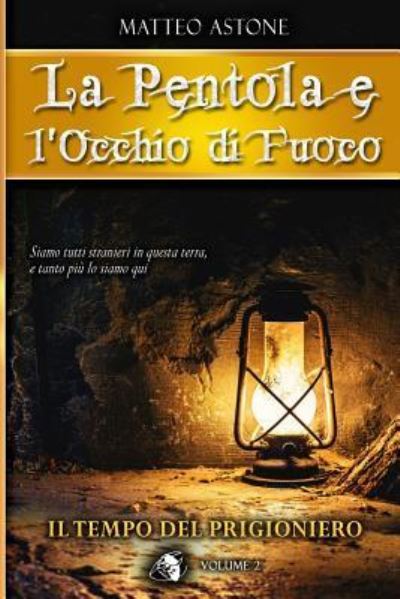 Cover for Matteo Astone · Il Tempo del Prigioniero (Paperback Book) (2018)