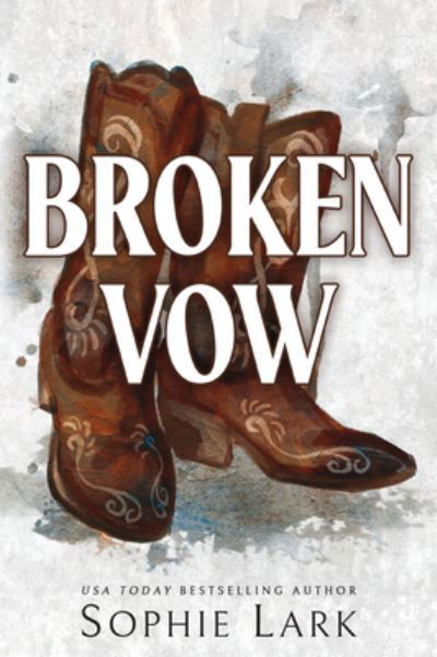 Cover for Sophie Lark · Broken Vow (Bok) (2023)