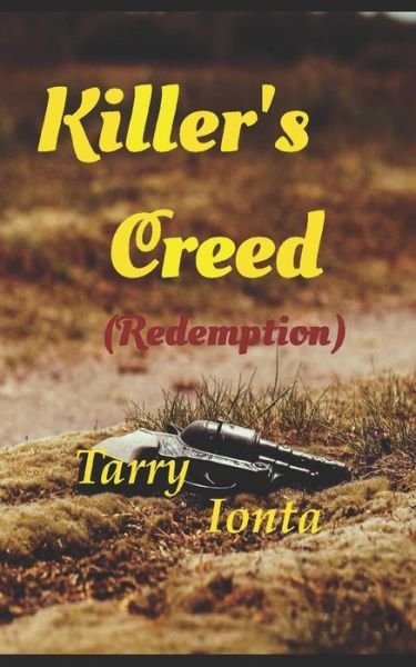 Cover for Tarry Ionta · Killer's Creed Redemption (Paperback Bog) (2018)
