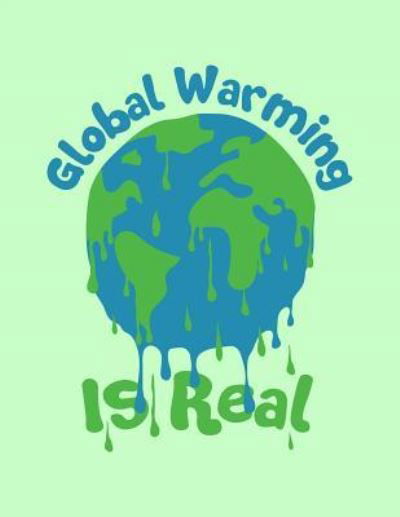 Cover for Acadelle Publishing · Global Warming Is Real (Paperback Bog) (2018)