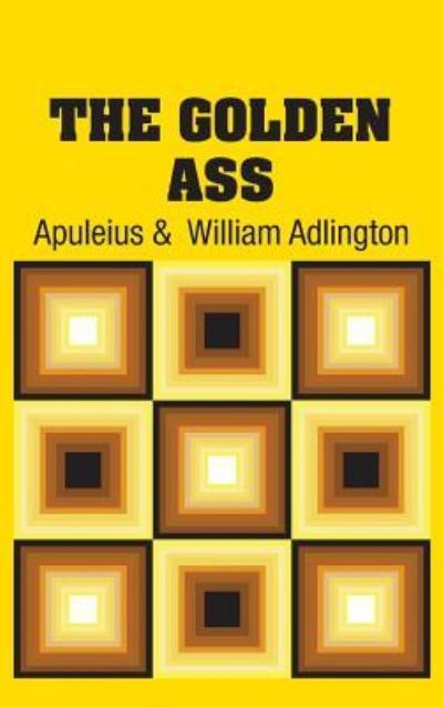 Cover for Apuleius · The Golden Ass (Hardcover Book) (2018)