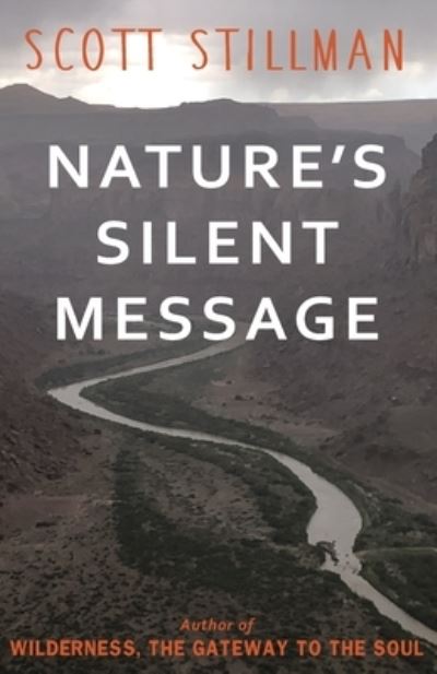 Cover for Scott Stillman · Nature's Silent Message - Nature Book (Paperback Book) (2020)