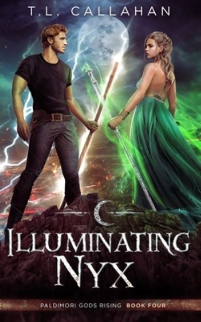 Cover for T L Callahan · Illuminating Nyx (Pocketbok) (2021)