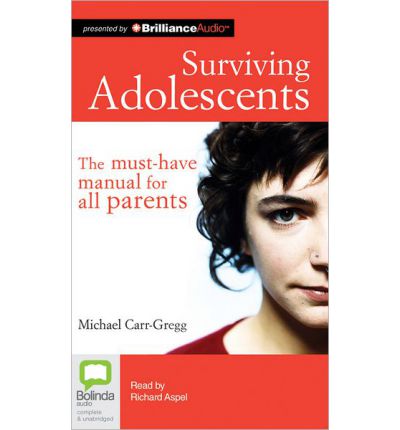 Cover for Michael Carr-gregg · Surviving Adolescents (Audiobook (CD)) [Unabridged edition] (2013)