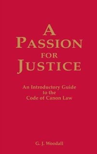 Cover for George J. Woodall · A Passion for Justice (Hardcover Book) (2011)