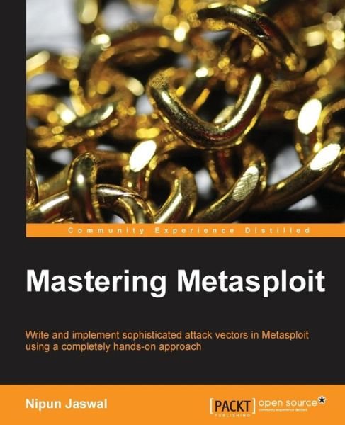 Cover for Nipun Jaswal · Mastering Metasploit (Paperback Book) (2014)
