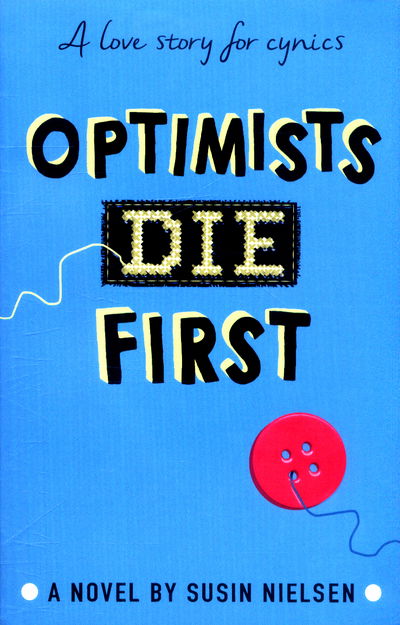 Cover for Susin Nielsen · Optimists Die First (Paperback Book) (2018)