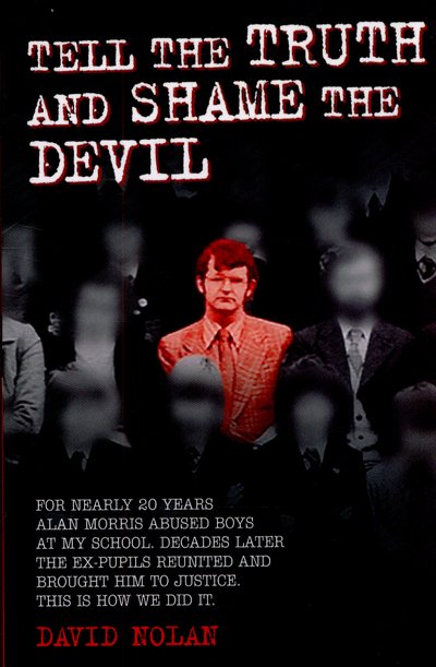 Cover for David Nolan · Tell the Truth and Shame the Devil (Paperback Book) (2015)