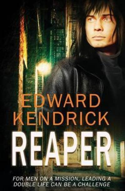 Cover for Edward Kendrick · Reaper (Paperback Book) (2015)