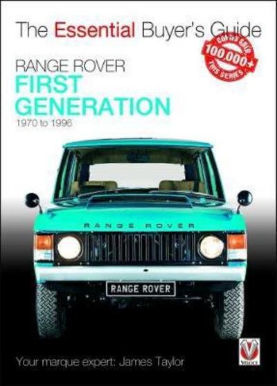 Cover for James Taylor · Range Rover - First Generation models 1970 to 1996: The Essential Buyer's Guide - The Essential Buyer's Guide (Paperback Book) (2018)