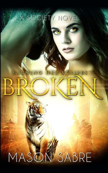 Cover for Mason Sabre · Broken (Paperback Book) (2018)