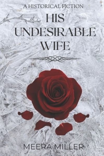 Cover for Meera Miller · His Undesirable Wife (Book) (2019)