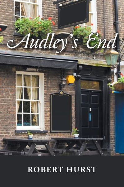 Cover for Robert Hurst · Audley's End (Paperback Book) (2019)