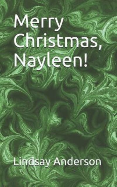 Cover for Lindsay Anderson · Merry Christmas, Nayleen! (Paperback Bog) (2019)