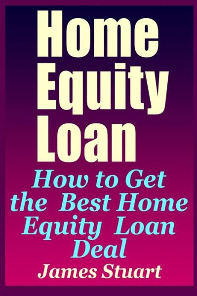 Cover for James Stuart · Home Equity Loan (Paperback Book) (2019)