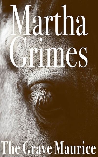 Cover for Martha Grimes · The Grave Maurice (CD) (2020)