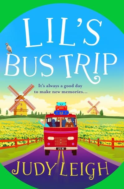 Cover for Judy Leigh · Lil's Bus Trip: The brand new uplifting, feel-good read from USA Today bestseller Judy Leigh (Pocketbok) [Large type / large print edition] (2021)