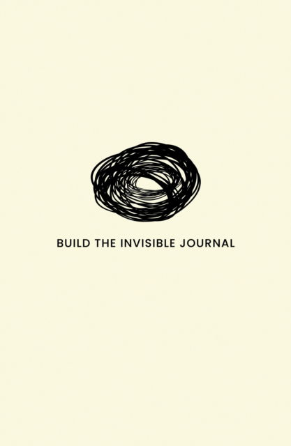 Cover for Daniel Geey · Build the Invisible: The Journal (Paperback Book) (2023)