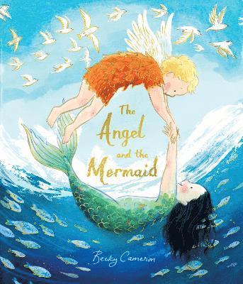 Cover for Becky Cameron · The Angel and the Mermaid (Paperback Book) (2025)