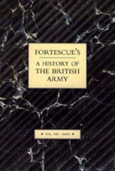 Cover for J. W. Fortescue · Fortescue's History of the British Army: Volume VII Maps (Maps) (Paperback Book) (2004)