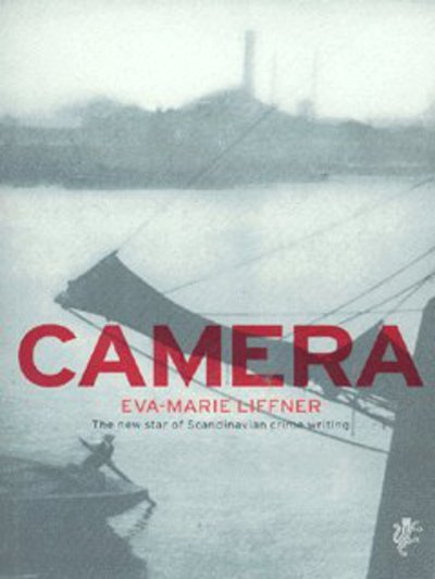 Cover for Eva-Marie Liffner · Camera (Gebundenes Buch) (2003)