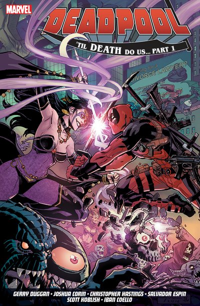 Deadpool: World's Greatest Vol. 8 - Till Death To Us - Gerry Duggan - Books - Panini Publishing Ltd - 9781846538223 - August 23, 2017