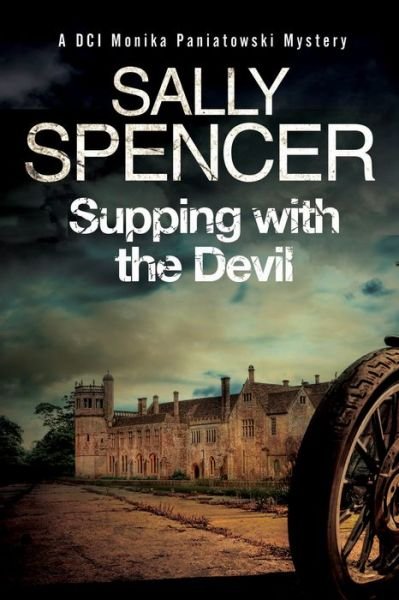 Cover for Sally Spencer · Supping with the Devil - A DCI Monika Paniatowski Mystery (Paperback Book) [Main edition] (2015)