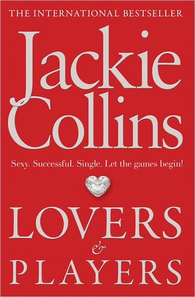 Cover for Jackie Collins · Lovers &amp; Players (Paperback Book) [Reissue edition] (2011)
