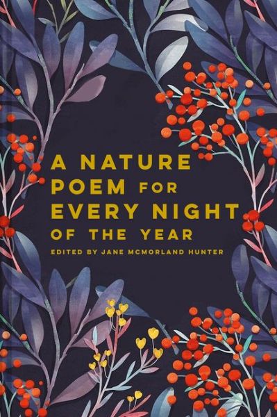 Cover for Jane McMorland Hunter · Nature Poem for Every Night of the Year - Batsford Poetry Anthologies (Hardcover Book) (2020)