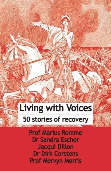Cover for Marius Romme · Living with Voices: 50 Stories of Recovery (Paperback Book) (2009)