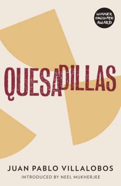 Cover for Juan Pablo Villalobos · Quesadillas (Paperback Book) (2013)