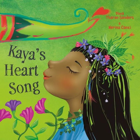 Cover for Diwa Tharan Sanders · Kaya's Heart Song (Hardcover Book) (2018)