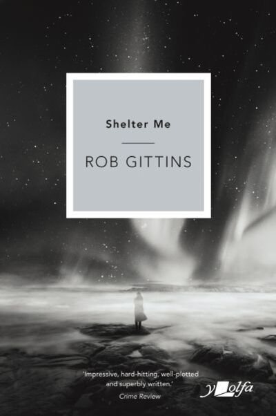 Cover for Rob Gittins · Shelter Me (Pocketbok) (2020)