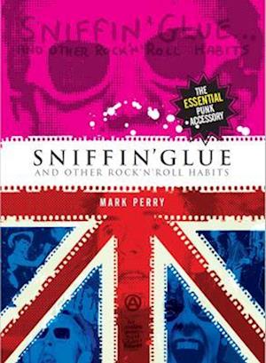 Cover for Mark Perry · Sniffin' Glue (Paperback Book) (2024)