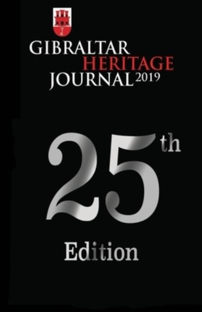 Cover for Amazon Digital Services LLC - KDP Print US · Gibraltar Heritage Journal No. 25 (Paperback Book) (2021)