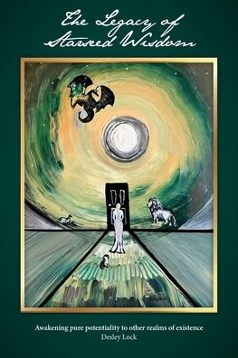 Cover for Desley K Lock · The Legacy of Starseed Wisdom (Paperback Bog) (2022)