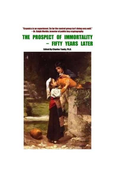 Cover for Charles Tandy · The Prospect of Immortality Fifty Years Later (Paperback Book) (2014)