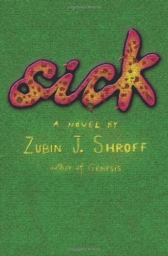 Cover for Zubin J. Shroff · Sick (Taschenbuch) (2014)