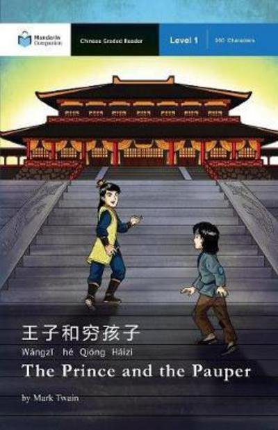 Cover for Mark Twain · The Prince and the Pauper: Mandarin Companion Graded Readers Level 1, Simplified Character Edition - Mandarin Companion (Paperback Bog) (2017)