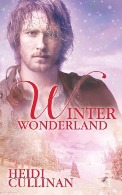Cover for Heidi Cullinan · Winter Wonderland (Pocketbok) (2017)