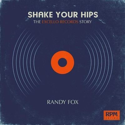 Shake Your Hips - Fox Randy - Libros - BMG Books - 9781947026223 - 20 de noviembre de 2018